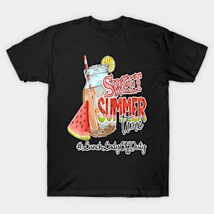 Sweet Summer Time Last Day Of School Lunch Lady Off Duty T-Shirt